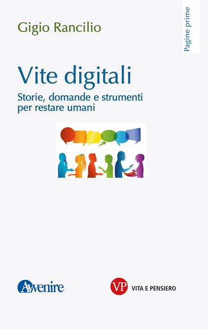 Vite digitali - Luigi Rancilio - ebook