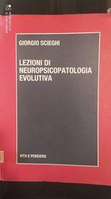 Lezioni di neuropsicopatologia evolutiva
