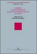 L' esigenza di riposizionamento del servizio cinematografico in Europa. Evidenza empirica e ruolo della comunicazione