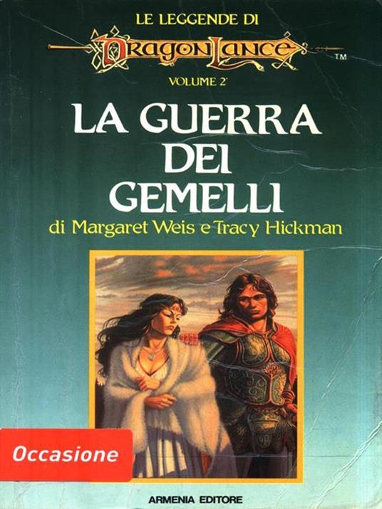 La guerra dei gemelli - Margaret Weis,Tracy Hickman - 3