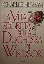 La vita segreta della duchessa di Windsor