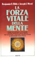 La forza vitale della mente