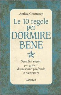 Le dieci regole per dormire bene - Anthea Courtenay - 5