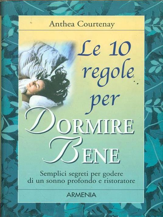 Le dieci regole per dormire bene - Anthea Courtenay - 4