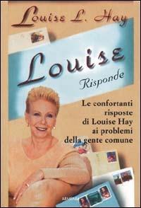 Louise risponde - Louise L. Hay - copertina