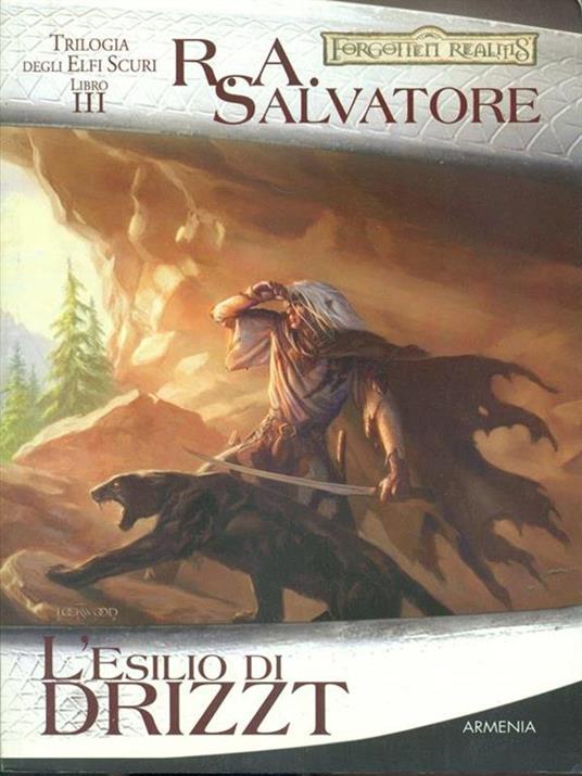 L' esilio di Drizzt. Trilogia degli elfi scuri. Forgotten Realms. Vol. 3 - R. A. Salvatore - copertina