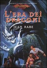 L'era dei dragoni. La quinta era. DragonLance. Vol. 1