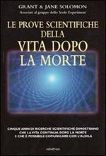 Le prove scientifiche della vita dopo la morte