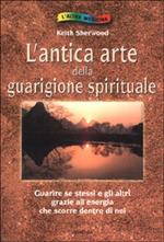 L' antica arte della guarigione spirituale