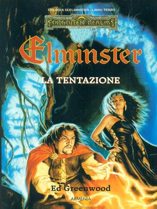 La tentazione. Elminster. Forgotton Realms. Vol. 3 - Ed Greenwood - 4