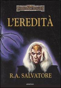 L'eredità. L'eredità di Drizzt. Vol. 1 - R. A. Salvatore - 5