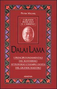 Dalai Lama. I grandi indicano il cammino - Peter Michel - copertina