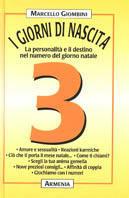 I giorni di nascita. 3 la personalità e il destino nel numero del giorno natale - Marcello Giombini - copertina