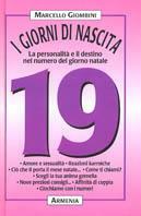I giorni di nascita. 19 la personalità e il destino nel numero del giorno natale - Marcello Giombini - copertina