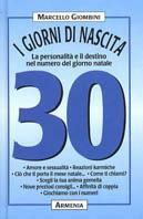 I giorni di nascita. 30 la personalità e il destino nel numero del giorno natale - Marcello Giombini - copertina