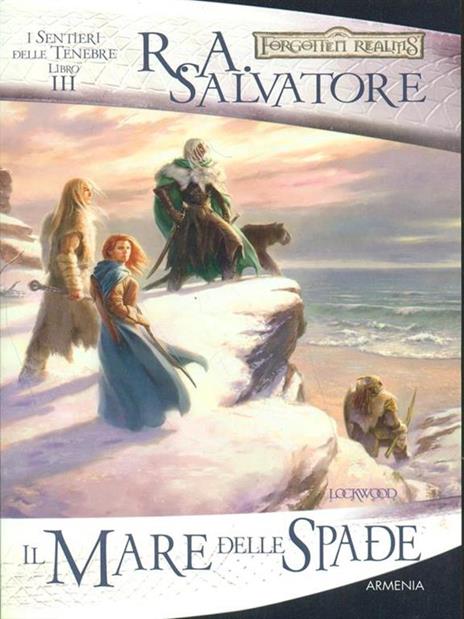 Il mare delle spade. I sentieri delle tenebre. Forgotten Realms. Vol. 4 - R. A. Salvatore - copertina
