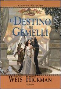 Il destino dei gemelli. Le leggende. DragonLance. Vol. 1 - Margaret Weis,Tracy Hickman,Valerie Valusek - 5