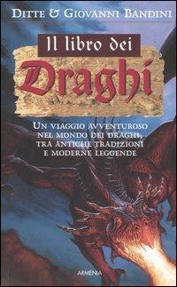 I libro dei draghi - Ditte Bandini,Giovanni Bandini - copertina