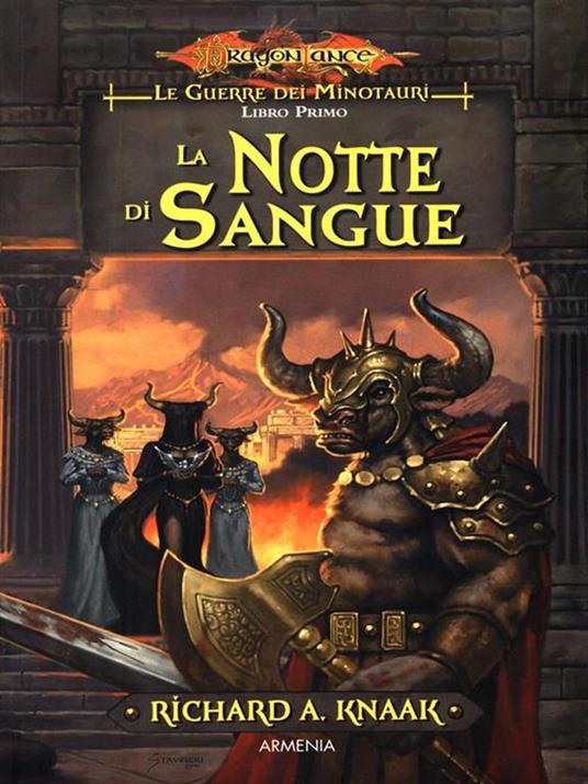 La notte di sangue. Le guerre dei minotauri. DragonLance. Vol. 1 - Richard A. Knaak - 2