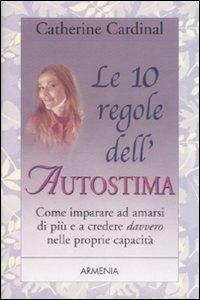Le 10 regole dell'autostima - Catherine Cardinal - 4