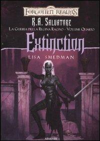 Extinction. La guerra della Regina Ragno. Forgotten Realms. Vol. 4 - Lisa Smedman - 4