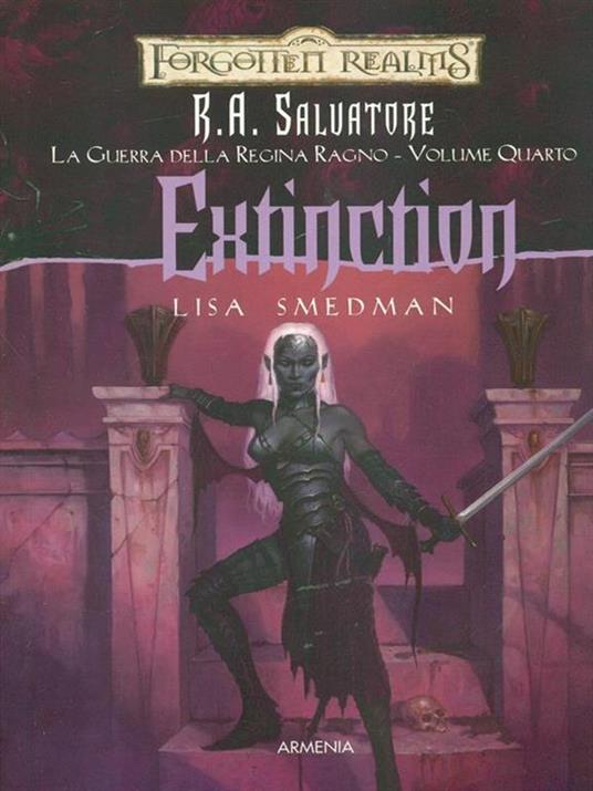 Extinction. La guerra della Regina Ragno. Forgotten Realms. Vol. 4 - Lisa Smedman - 3