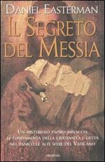 Il segreto del Messia