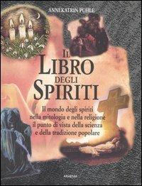 Il libro degli spiriti - Annekatrin Puhle - copertina