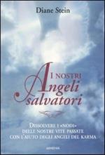 I nostri angeli salvatori