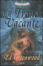 Il trono vacante. La banda dei quattro. Vol. 2