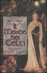 Il mondo dei celti - copertina