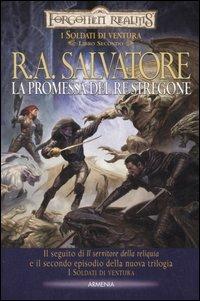 La promessa del re stregone. I soldati di ventura. Forgotten Realms. Vol. 2 - R. A. Salvatore - copertina