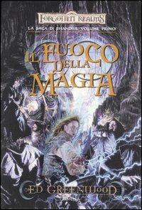 Il fuoco della magia. La saga di Shandril. Forgotten Realms. Vol. 1 - Ed Greenwood - 5