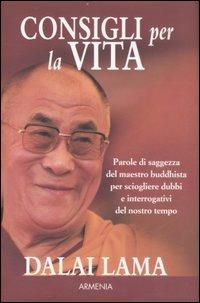 Consigli per la vita - Gyatso Tenzin (Dalai Lama) - copertina