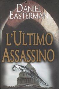 L' ultimo assassino - Daniel Easterman - copertina