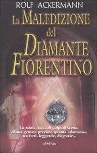 La maledizione del diamante fiorentino - Rolf Ackermann - copertina