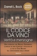 Il codice da Vinci. Verità e menzogne