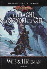 I draghi dei signori dei cieli. Le cronache perdute. DragonLance. Vol. 2 - Margaret Weis,Tracy Hickman - copertina