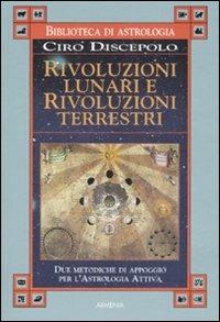 Rivoluzioni lunari e rivoluzioni terrestri - Ciro Discepolo - copertina