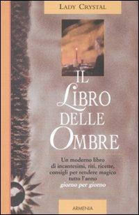 Il libro delle ombre - Lady Crystal - copertina