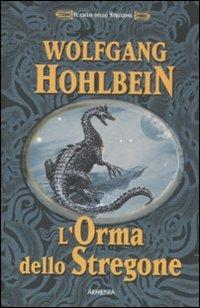 L' orma dello stregone. Il ciclo dello Stregone - Wolfgang Hohlbein - copertina