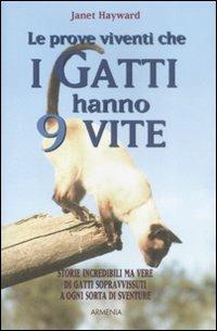 Le prove viventi che i gatti hanno 9 vite - Janet Hayward - copertina