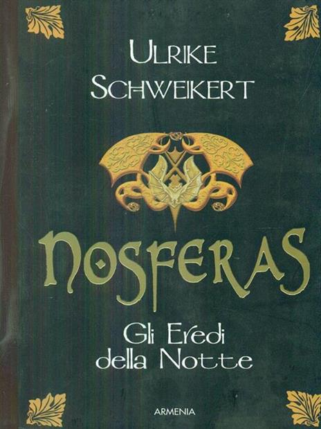 Nosferas. Gli eredi della notte - Ulrike Schweikert - copertina