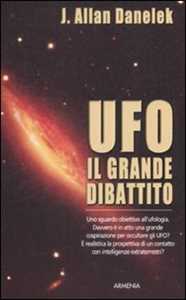 UFO. Il grande dibattito