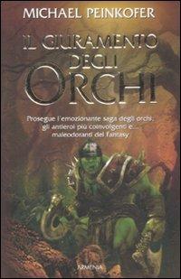 Il giuramento degli orchi - Michael Peinkofer - copertina