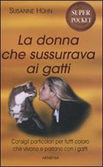 La donna che sussurrava ai gatti