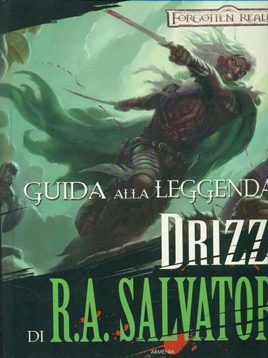 Guida alla leggenda di «Drizzt» di R. A. Salvatore. Forgotten Realms. Ediz. illustrata - Philip Athans - copertina