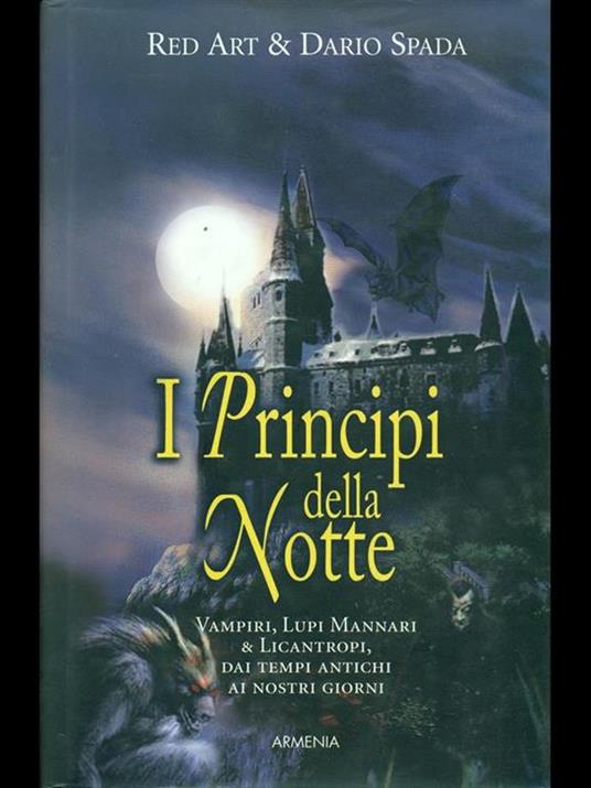 I principi della notte. Ediz. illustrata - Red Art,Dario Spada - 3