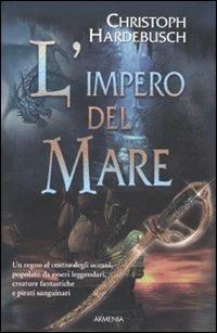 L' impero del mare - Christoph Hardebusch - copertina