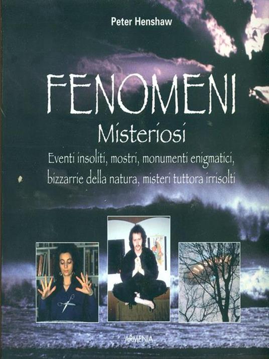 Fenomeni misteriosi - Peter Henshaw - 6